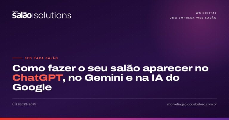 Como fazer o seu salão aparecer no ChatGPT, no Gemini e na IA do Google